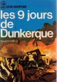 Couverture Les 9 jours de Dunkerque Editions J'ai Lu (Leur aventure) 1968