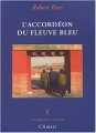 Couverture L'accordéon du fleuve bleu Editions Climats 2003