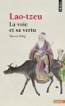 Couverture Tao te king : Le livre de la voie et de la vertu / La voix et sa vertu : Tao-tê-king / Tao-tö king / Tao te king / Tao te ching Editions Points (Sagesses) 1979