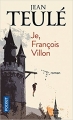 Couverture Je, François Villon Editions Pocket 2007