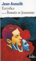 Couverture Eurydice suivi de Roméo et Jeannette Editions Folio  2014