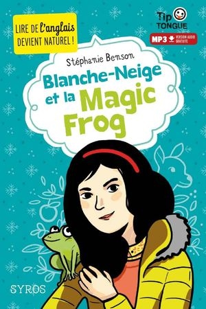 Couverture Blanche-Neige et la magic frog