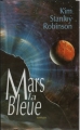 Couverture La Trilogie Martienne, tome 3 : Mars la Bleue Editions France Loisirs 2000