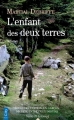 Couverture L'enfant des deux terres Editions City (Poche) 2017