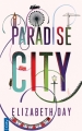Couverture Paradise city Editions City (Poche) 2017