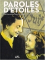 Couverture Paroles d'étoiles : Mémoires d'enfants cachés, 1939-1945 Editions Soleil 2008