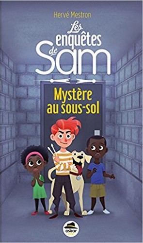 Couverture Les enquêtes de Sam : Mystère au sous-sol