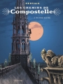 Couverture Les chemins de Compostelle, tome 3 : Notre-Dame Editions Dupuis 2016