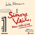 Couverture Simone Veil, mon héroïne Editions de l'Aube 2017