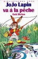 Couverture Jojo Lapin va à la pêche Editions Hachette (Bibliothèque Rose - Mini-rose) 1987