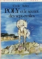 Couverture Poly et le secret des septs étoiles Editions Hachette (Bibliothèque Rose) 1978
