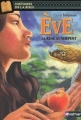 Couverture Eve : La ruse du serpent Editions Nathan (Histoires de la bible) 2011