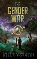 Couverture The Gender Game, book 4: The Gender War Editions Autoédité 2017