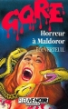 Couverture Horreur à Maldoror Editions Fleuve (Noir - Gore) 1987