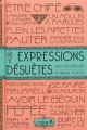 Couverture Expressions désuètes Editions du Chêne 2012