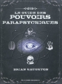 Couverture Le guide des pouvoirs parapsychiques Editions Guy Trédaniel 2012