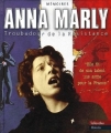 Couverture Anna Marly : Troubadour de la Résistance Editions Tallandier (Dossiers Historia) 2000