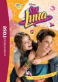 Couverture Soy Luna, tome 3 : Amour ou amitié ? Editions Hachette (Bibliothèque Rose) 2016