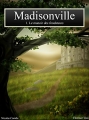 Couverture Madisonville, tome 1 : Le manoir des fondateurs Editions Autoédité 2017