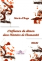 Couverture L'influence du démon dans l'histoire de l'humanité Editions Autoédité 2017