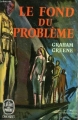Couverture Le fond du problème Editions Robert Laffont 1960