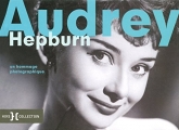 Couverture Audrey Hepburn : Un hommage photographique Editions Hors collection 2008