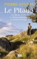 Couverture Le Pitaud, intégrale : Le Pitaud, La fille du Pitaud, Le Pitaud grand-père, Le destin du Pitaud Editions L'Archipel 2009