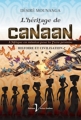 Couverture L'héritage de Canaan : L'Afrique en mission pour la Terre Promise Editions Véritas Québec 2017