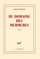 Couverture Du domaine des murmures Editions Gallimard  (Blanche) 2011