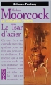 Couverture Le nomade du temps, tome 3 : Le tsar d'acier Editions Pocket (Science-fantasy) 1997
