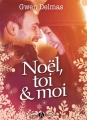 Couverture Noël, toi & moi Editions Addictives (Luv) 2017