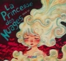 Couverture La princesse des nuages Editions Nui nui 2014