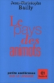 Couverture Le pays des animots Editions Bayard (Petite conférence) 2004