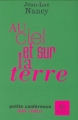 Couverture Au ciel et sur la terre Editions Bayard (Petite conférence) 2004