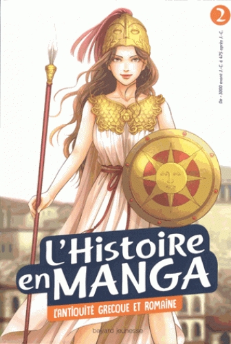 Couverture L'histoire en manga, tome 2 : L'Antiquité grecque et romaine