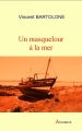 Couverture Un masquelour à la mer Editions Audience 2016
