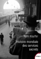Couverture Histoire mondiale des services secrets Editions Perrin (Tempus) 2017
