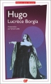 Couverture Lucrèce Borgia Editions Flammarion (GF) 2017