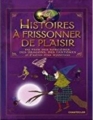 Couverture Histoires à frissonner de plaisir Editions Chantecler 2006