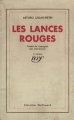 Couverture Les lances rouges Editions Gallimard  (Blanche) 1933
