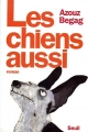 Couverture Les chiens aussi Editions Seuil 1995