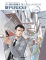 Couverture Les mystères de la Quatrième République, tome 5 : Opération résurrection Editions Glénat 2017