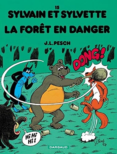 Couverture Sylvain et Sylvette, tome 15 : La forêt en danger