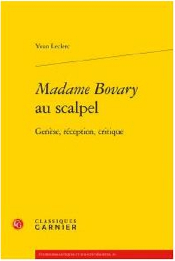 Couverture Madame Bovary au scalpel : Génèse, réception, critique