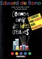 Couverture Comment avoir des idées créatives Editions Leduc.s 2008