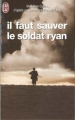 Couverture Il faut sauver le Soldat Ryan Editions J'ai Lu 1999