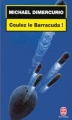 Couverture Coulez le Barracuda ! Editions Le Livre de Poche 1999