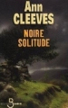 Couverture Noire solitude Editions Belfond (Noir) 2009