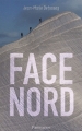 Couverture Face nord Editions Flammarion 2010