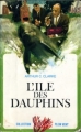 Couverture L'Île des dauphins Editions Robert Laffont (Plein vent) 1969